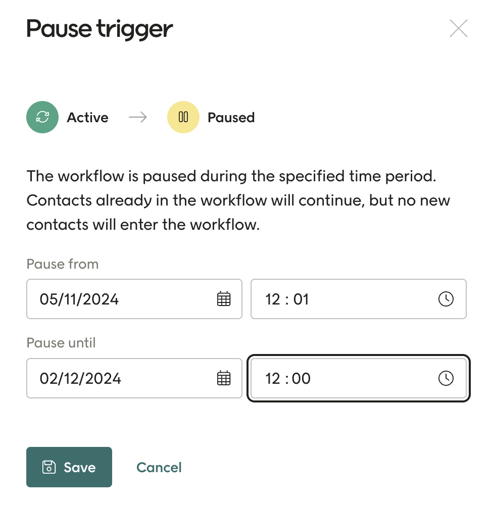 Time and date settings for pausing a trigger
