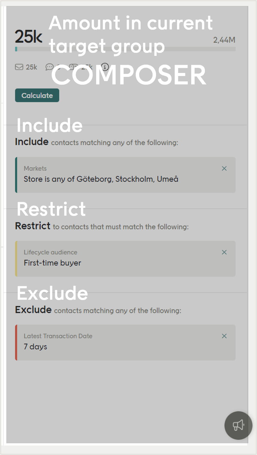 Include, Restrict or Exclude segments in composer