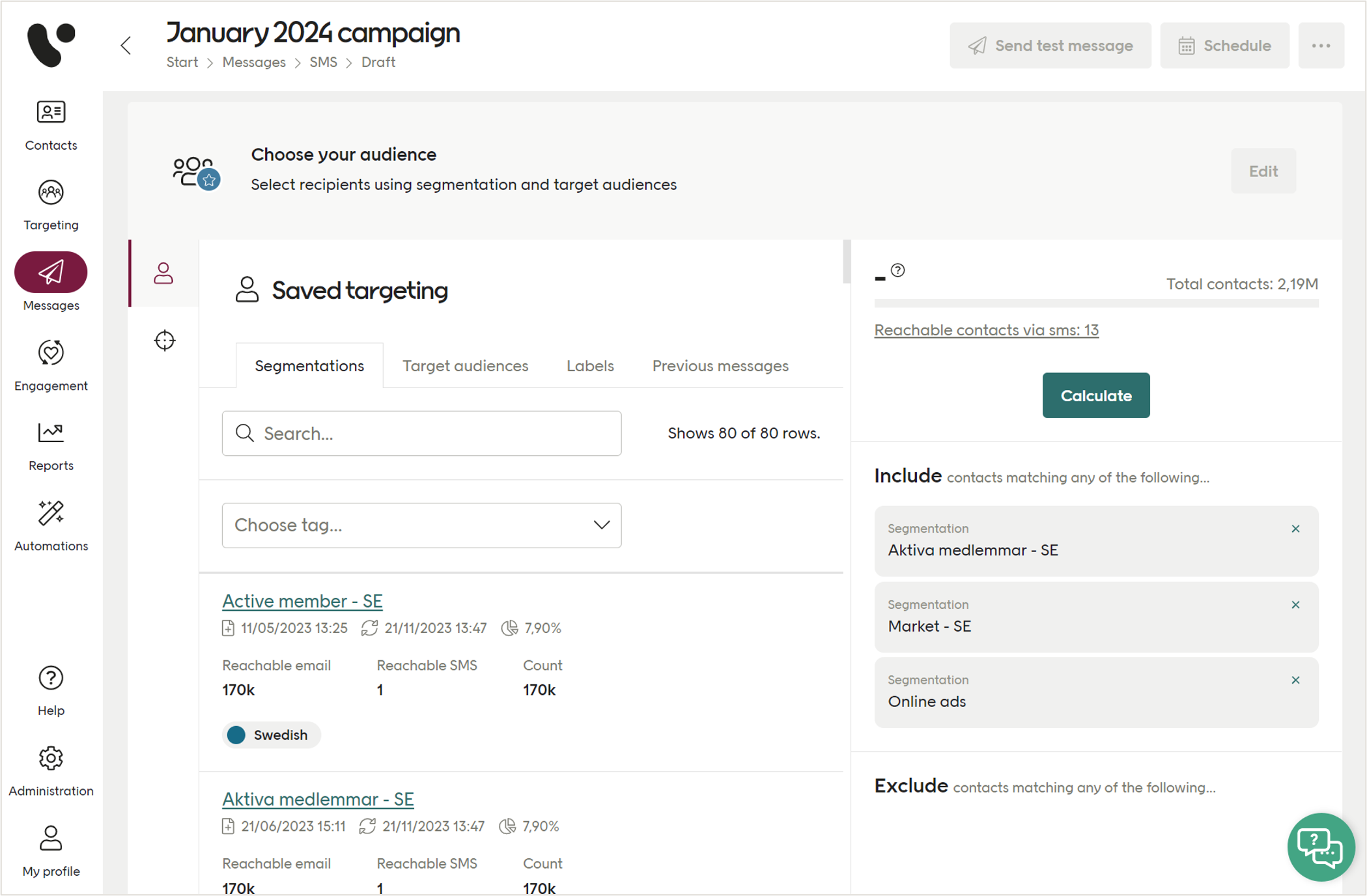 Choose your audience for SMS