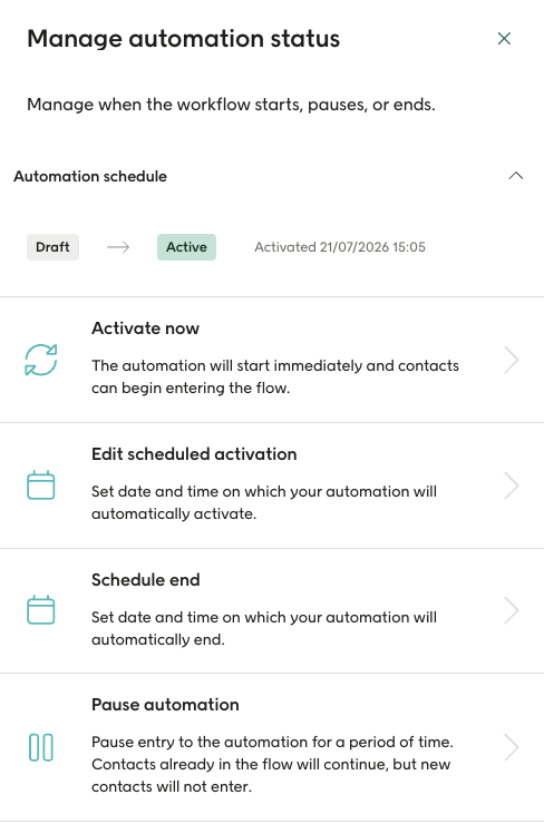 Manage status panel for an automation scheduled to go active